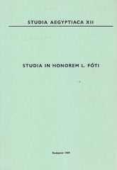 Studia in honorem L. Foti, Studia Aegyptiaca XII,Budapest 1989