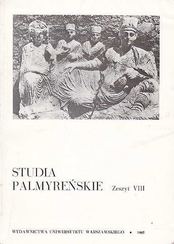 Studia Palmyrenskie, vol. VIII