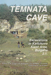 Janusz K. Kozlowski, Bolesław Ginter, Temnata cave, Excavations in Karlukovo Karst Area, Bulgaria 2.1., Jagellonian University Press, Cracow 2000