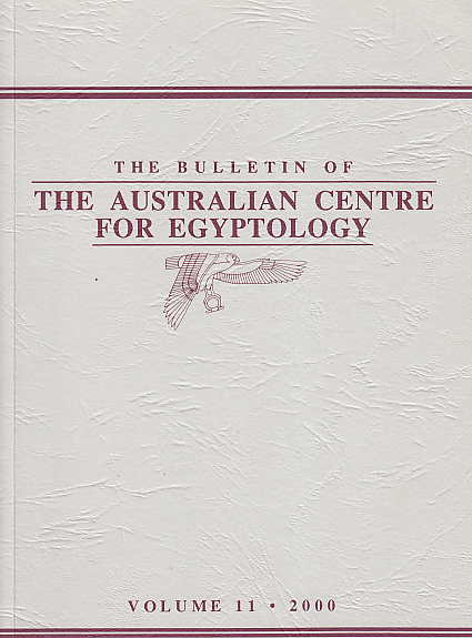 The Bulletin of the Australian Centre for Egyptology, vol. 11, 2000