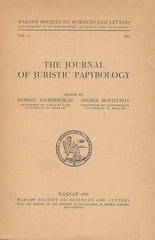   The Journal of Juristic Papyrology, Vol. V, Warsaw Society of Sciences and Letters, Warsaw 1951