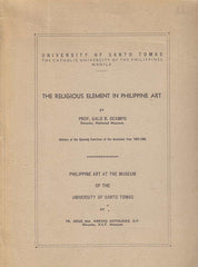 Galo B. Ocampo, The religious element in Philippine art, Philippine art at the Museum of the University of Santo Tomas by Jesus Ma. Merino Antolinez, University of Santo Tomas, Manila 1966