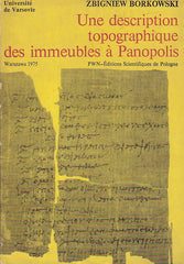 Zbigniew Borkowski, Une description topografique des immeubles a Panopolis, Edition Scientifiques de Pologne, Varsovie 1975