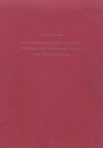 Klaus Stemmer, Untersuchungen zur Typologie, Chronologie und Ikonographie der Panzerstatuen, Archaologische Forschungen Band 4, Deutsches Archaologisches institut, Berlin 1978